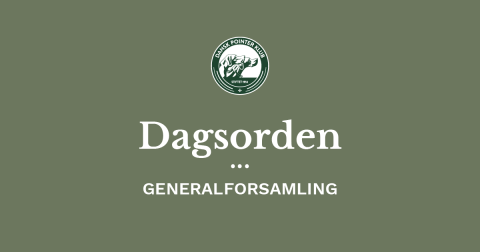 Dagsorden Dansk Pointer Klubs generalforsamling