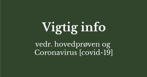 Vigtig info ang. coronavirus og Hovedprøven